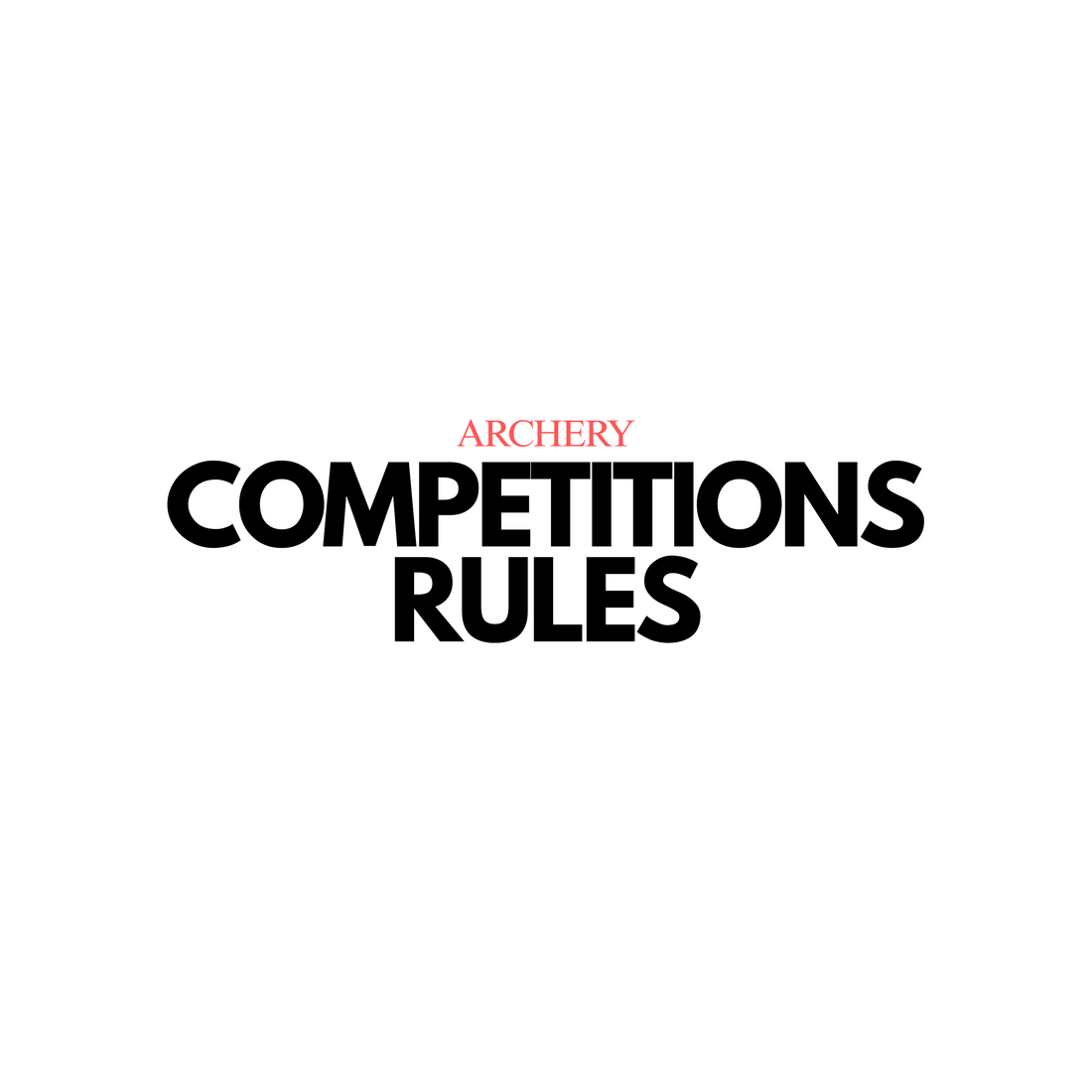 Archery: Competitions, Scoring & Rules, Famous Archers