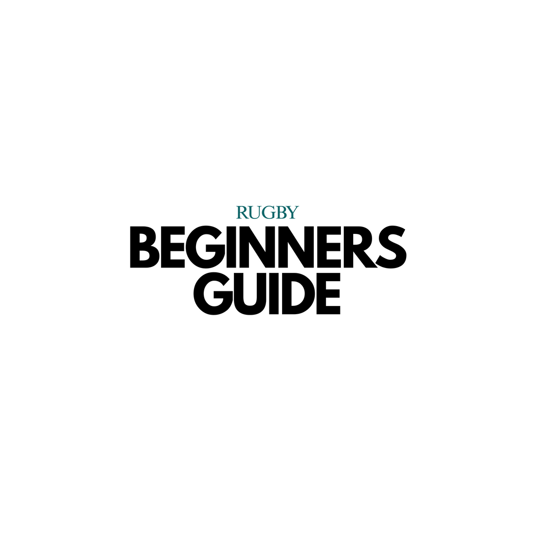A Beginners Guide To Rugby
