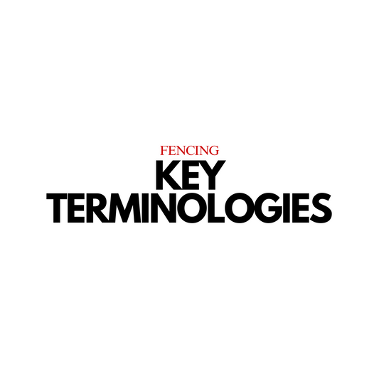 Fencing: Comprehensive List of Key Terminology