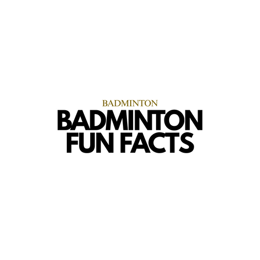 Badminton Fun Facts and Trivia