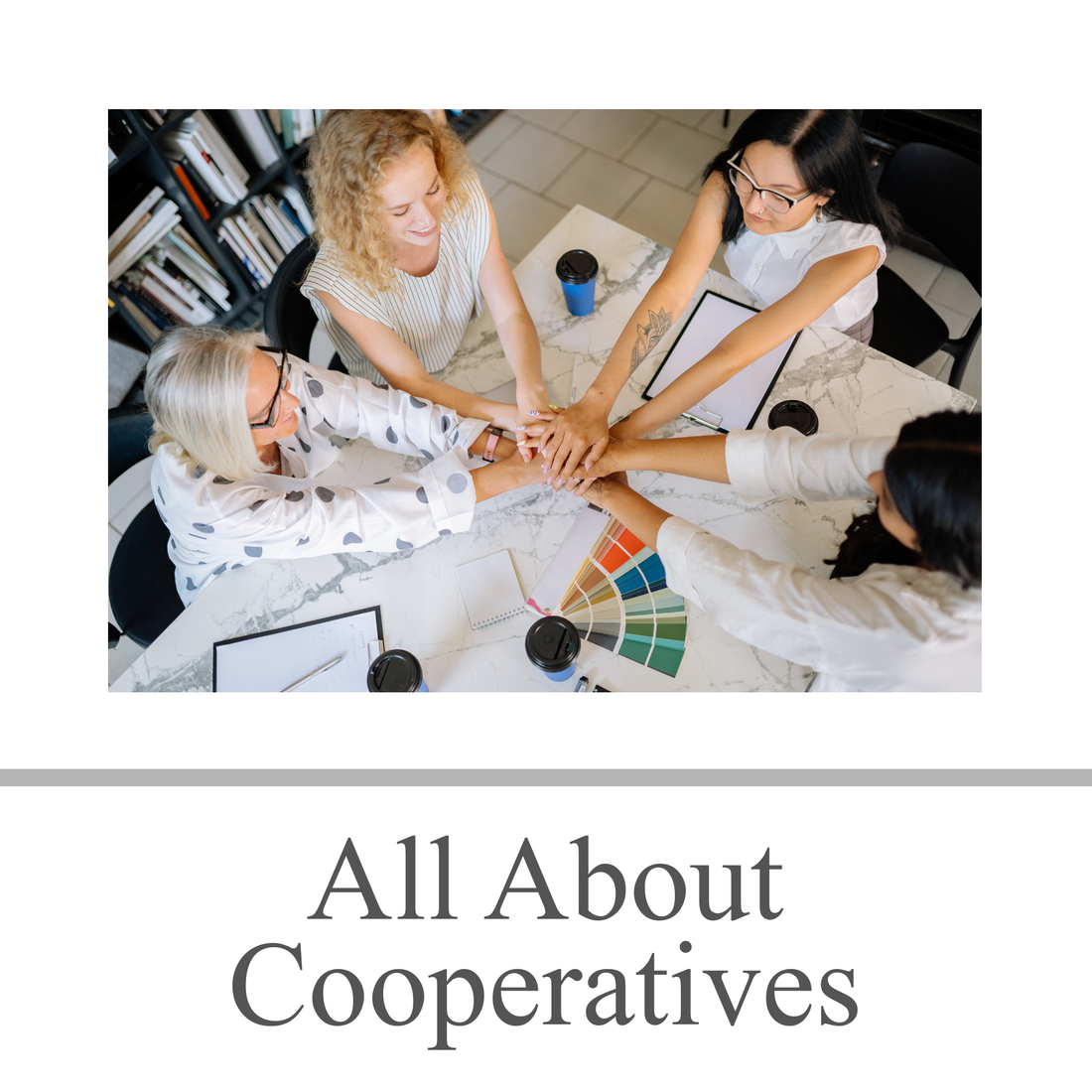 All About Cooperatives