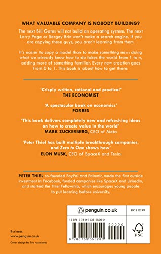 Zero to One: Notes on Start Ups, or How to Build the Future