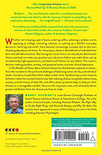 The Paradox of Choice: Why More Is Less, Revised Edition―How Excessive Choice Leads to Anxiety and Regret