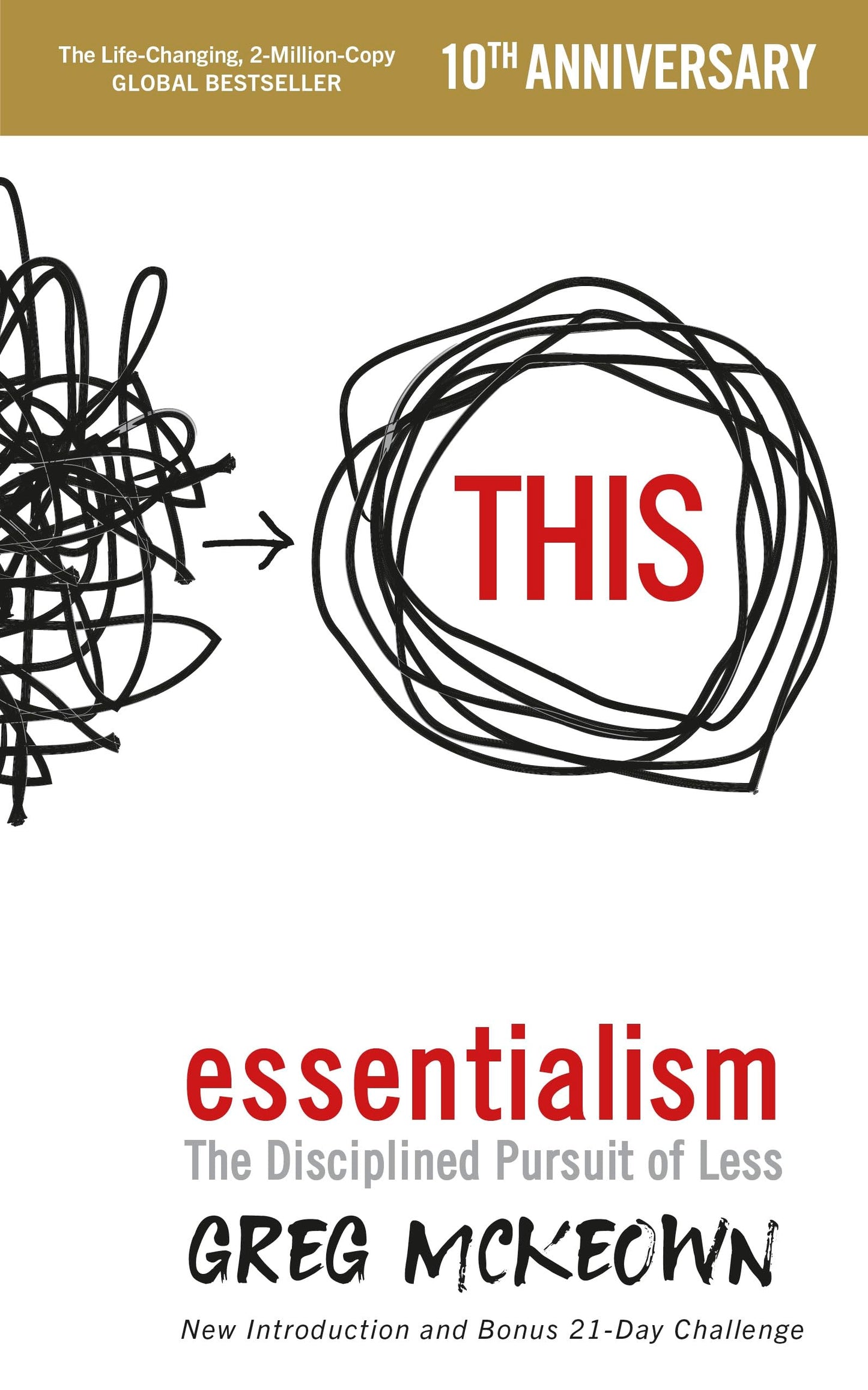 Essentialism: The Disciplined Pursuit of Less