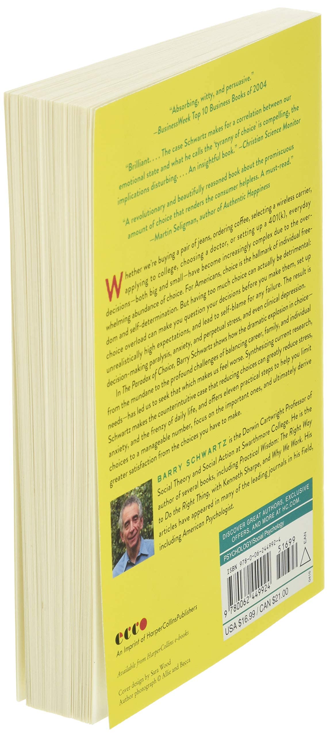 The Paradox of Choice: Why More Is Less, Revised Edition―How Excessive Choice Leads to Anxiety and Regret
